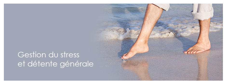 Gestion du stress et détente générale